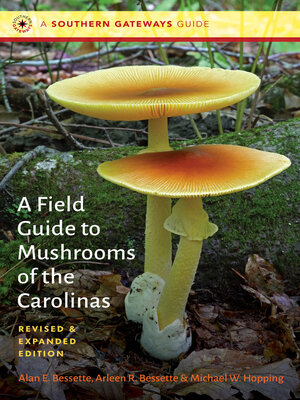 cover image of A Field Guide to Mushrooms of the Carolinas